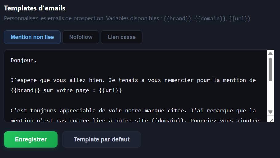 Écran des templates d'emails de LinkSentinel : trois onglets Mention non liée, Nofollow et Lien cassé, et un modèle éditable utilisant les variables brand, domain et url.